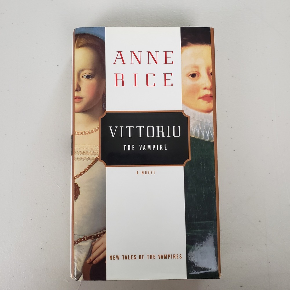 Vittorio the Vampire Anne Rice 1999 First Trade Edition Hardcover Horror Novel